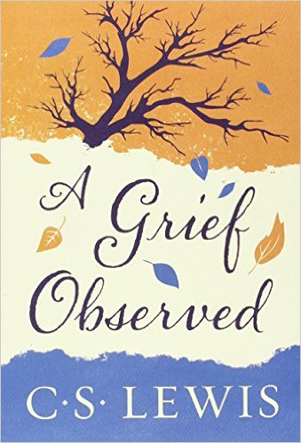 A Grief Observed by C S Lewis