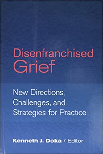 Disenfranchised Grief, Kenneth Doka