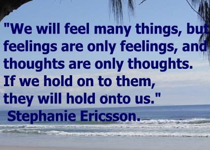 Grief Quote by Stephanie Ericsson
