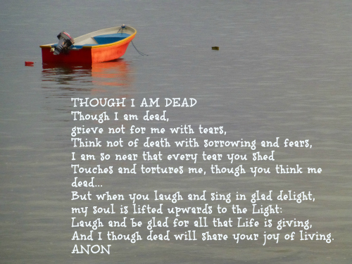 Grief Poem - Though I Am Dead