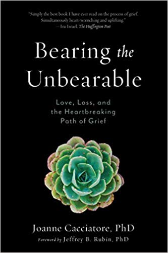 Bearing the Unbearable by Joanne Cacciatore