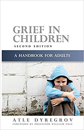 Grief in Children by Atle Dyregrov