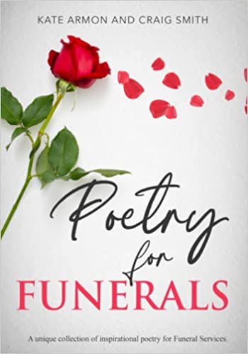 Poetry for Funerals by Kate Armon and Craig Smith