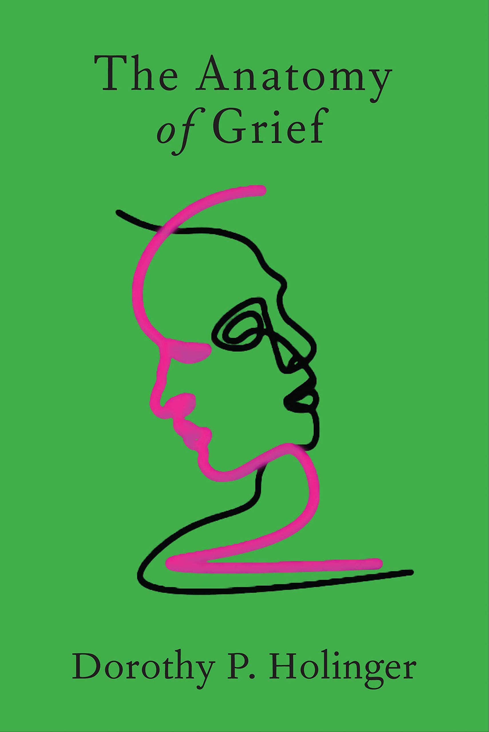 the-anatomy-of-grief-dorothy-p-holinger