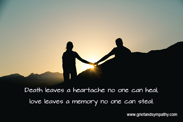 Death leaves a heartache no-one can heal - grief quote