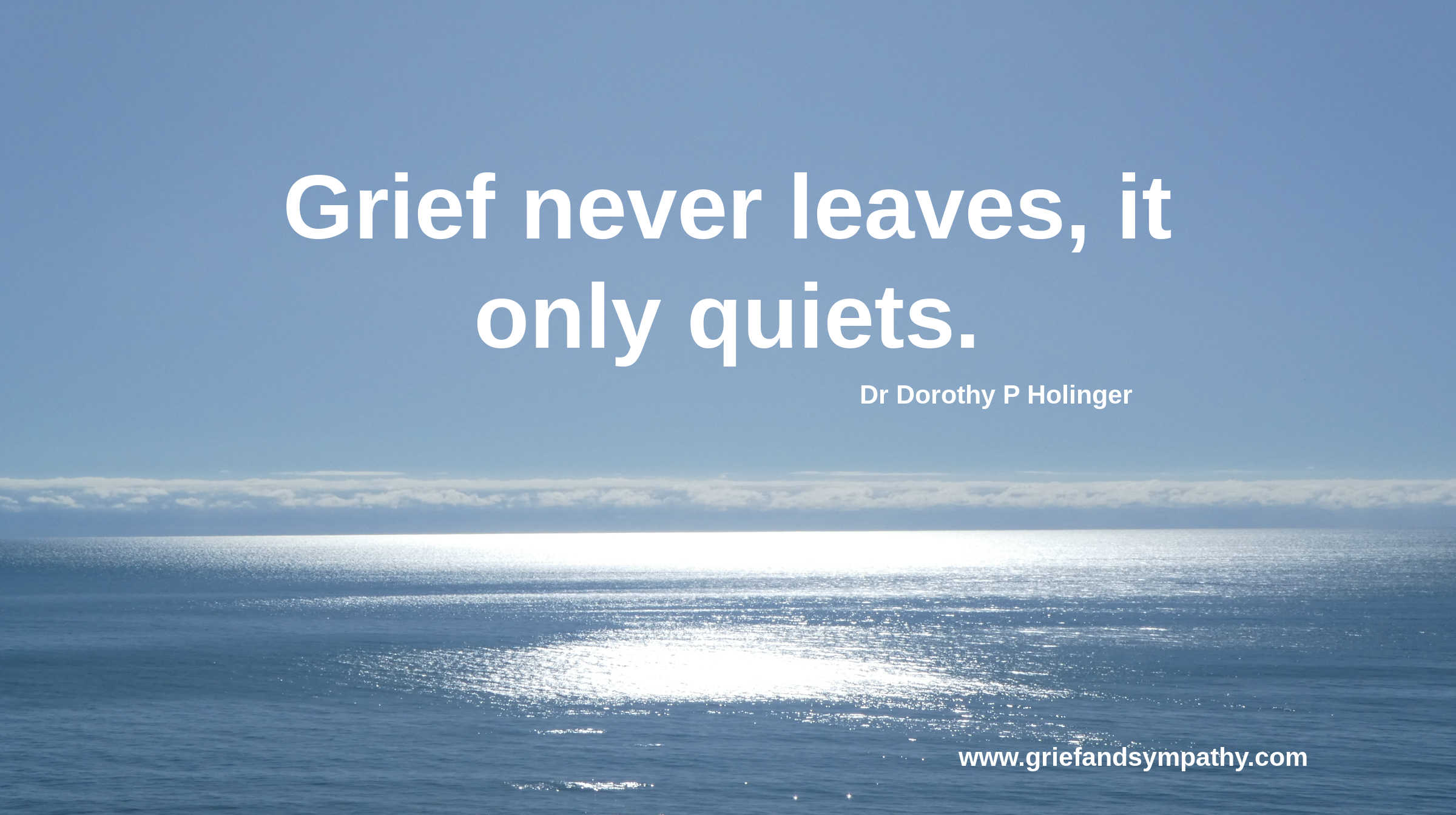 Grief never leaves, it only quiets - meme with shining light on the ocean.