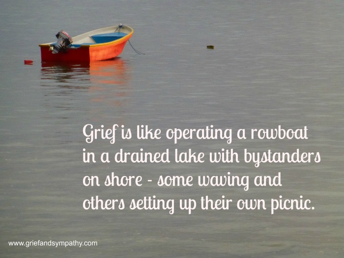 Quote Grief is like operating a rowboat