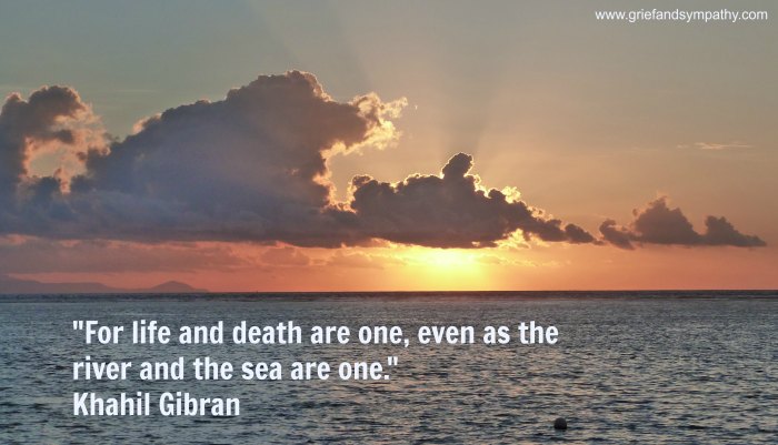 Khahil Gibran Quote - For life and death are one - with sunrise over the sea.