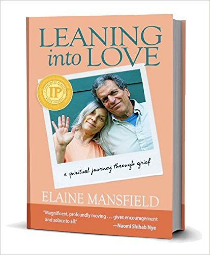 Leaning into Love by Elaine Mansfield