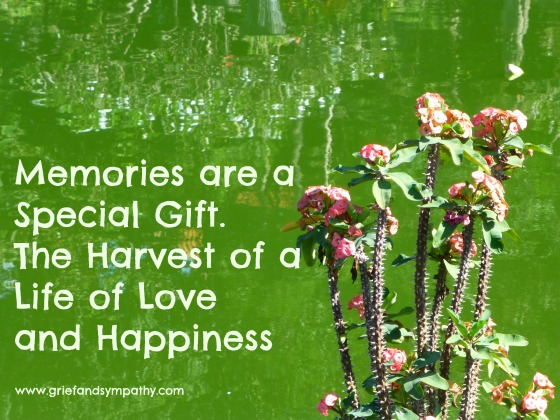 Memories are a Special Gift. The Harvest of Love and Happiness