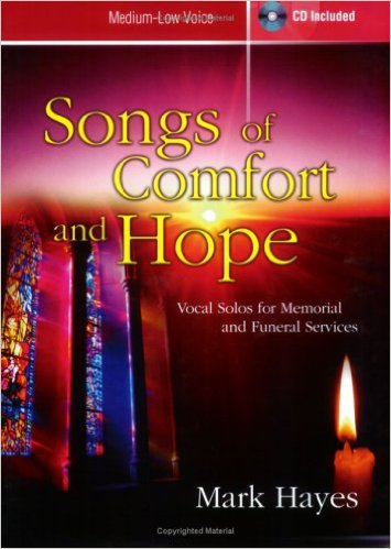 Songs of Comfort and Hope - Sheet Music Book