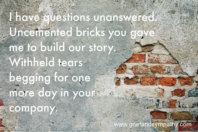 Withheld tears begging for one more day in your company.  Meme with uncemented bricks.