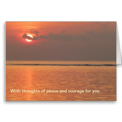 Sympathy Card - With thoughts of peace and courage for you