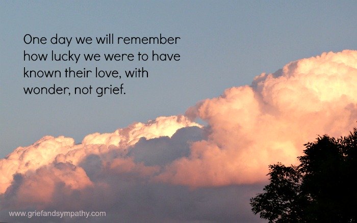 Sky and Clouds with text - one day we will remember how lucky were were to have known their love