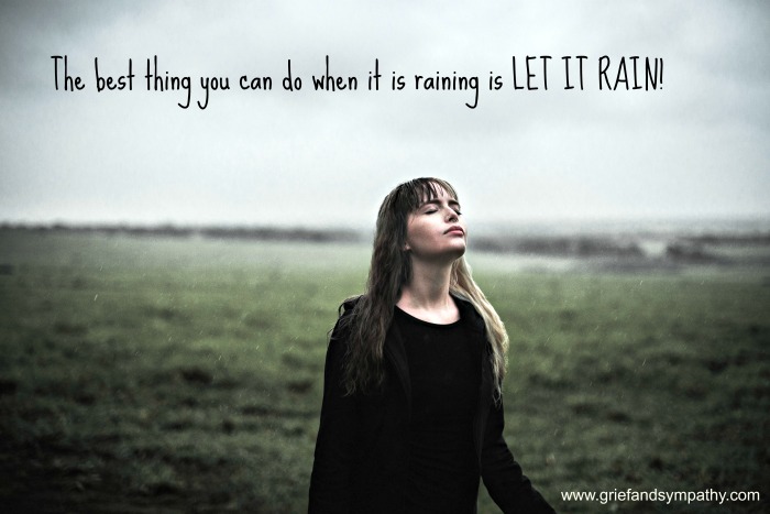 Acceptance Quote: The best thing you can do when it is raining is LET IT RAIN. Photo by Photo by Sarah Diniz Outeiro