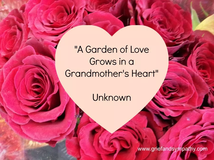 A Garden of Love Grows in a Grandmother's Heart.  Quote on background of a heart and roses.