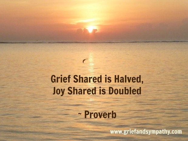 Quote - Grief Shared is Halved