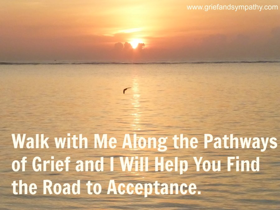 Walk with me along the pathways of grief.  Quote on background with sunrise.