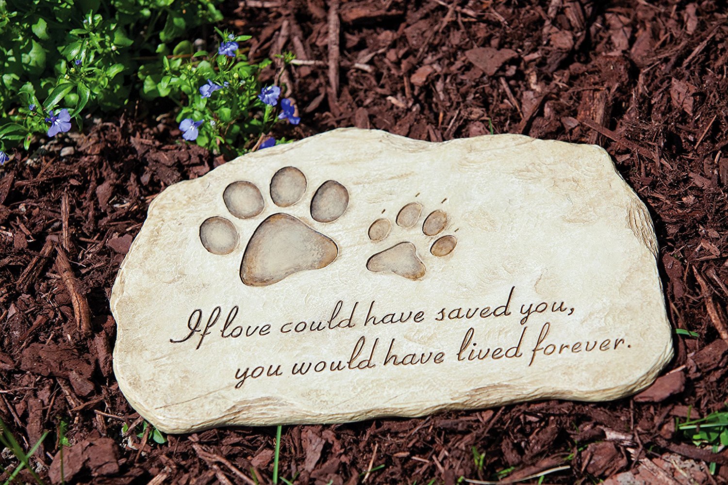 Pet Memorial Stone - If loved could have saved you, you would have lived forever!